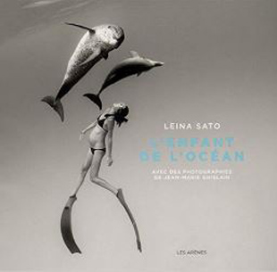 L'enfant de l'océan - Leina Sato